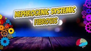 Nephrogenic systemic fibrosis  Know It ALL 🔊✅ [upl. by Erny]