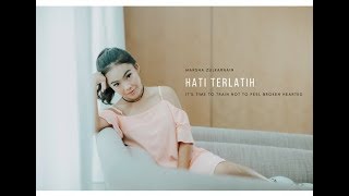 Marsha Zulkarnain  Hati Terlatih Official Lyric Video [upl. by Agni]