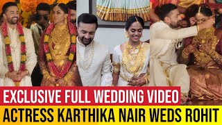 Actress Karthika Nair Wedding Full Video  Old Actress Radha Daughter Marriage  Rohit Weds Karthika [upl. by Nerdna]