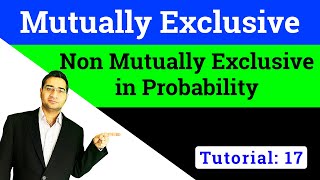 Mutually Exclusive and Non Mutually Exclusive Probability [upl. by Nairad]