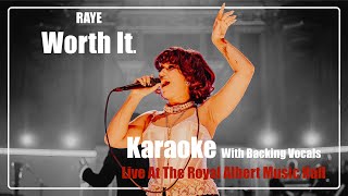 RAYE  Worth It Live Karaoke With BV  DeCrowd [upl. by Mussman457]