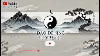 The first chapter of Dao De Jing  Part 1 [upl. by Vange622]