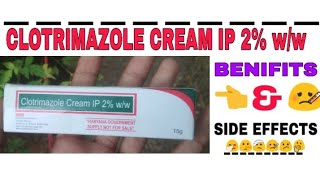 CLOTRIMAZOLE CREAM IP 2 ww BENIFITS AND SIDE EFFECTS [upl. by Icrad]