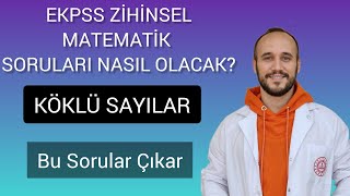 EKPSS ZİHİNSEL ORTAÖĞRETİM  KÖKLÜ SAYILAR ÇIKMASI MUHTEMEL 10 SORU ekpss [upl. by Hannaoj]