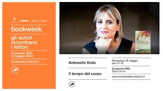 ANTONELLA VIOLA presenta IL TEMPO DEL CORPO Feltrinelli [upl. by Neeoma]