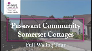 Somerset Cottages FULL WALKING TOUR  Lutheran SeniorLife Passavant Community Zelienople PA [upl. by Radec]