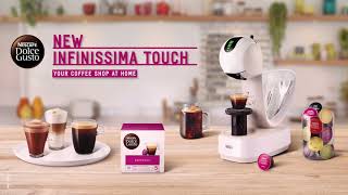 NESCAFÉ Dolce Gusto Infinissima Touch  Enjoy coffee shop favourites at home [upl. by Gilliette]