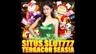 SLOT 777 BURUAN DOWNLOAD DAN MENANGKAN JACKPOT MAXWIN SLOT 777 [upl. by Jelks]