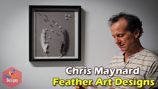 Feather Art Designs by Chris Maynard [upl. by Lokkin849]