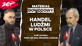 Handel ludźmi w Polsce quotW polskich sądach zapadają bardzo łagodne wyrokiquot MATERIAŁDOWODOWY [upl. by Ecilahc]