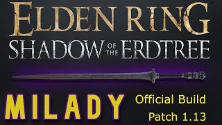 Milady Build Elden Ring PvPRL 200 Spellblade Light Great Sword Shadow of the Erdtree SotE [upl. by Cline900]