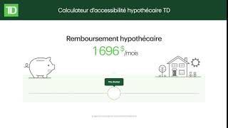 Le calculateur dadmissibilité hypothécaire TD [upl. by Eimmac]