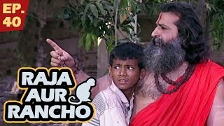 राजा और रैंचो  Episode 40  Raja Aur Rancho  90s Best TV Shows  12th May 2017 [upl. by Ledah288]