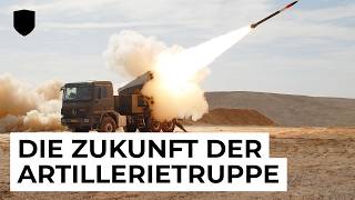 Die Zukunft der Artillerietruppe  Rüstungsprojekte amp Organisation [upl. by Meekahs]