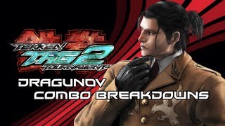 Tekken Tag 2 Dragunov Combo Breakdowns [upl. by Bulley701]