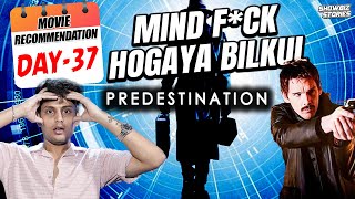 Predestination Film देख कर दिमाग़ घूम जाएगा आपका  day 37 [upl. by Myke]