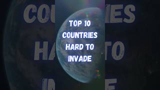 Top 10 Countries Hard To Invade  Strongest Countries  top top10 countries country [upl. by Ysabel]