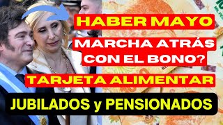 🟡 ATENCIÓN❗ MARCHA ATRÁS con BONO de MAYO 💰 TARJETA ALIMENTARIA 👉 JUBILADOS y PENSIONADOS de ANSES❗ [upl. by Scarrow]