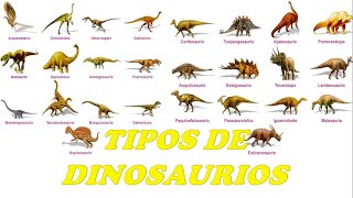 TIPOS DE DINOSAURIOS [upl. by Noraj]