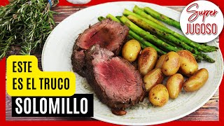 😋 Cómo Hacer el SOLOMILLO de TERNERA más Jugoso y Delicioso ► La Receta SECRETA de los Chefs [upl. by Rosenblatt]