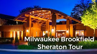 Brookfield Milwaukee Sheraton [upl. by Fullerton]