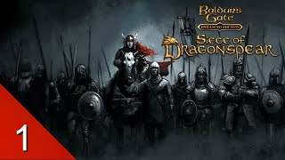 Sarevoks Remnants  Baldurs Gate Siege of Dragonspear  Lets Play  1 [upl. by Behn]