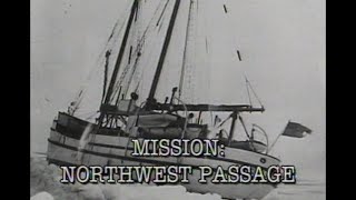 Mission Northwest Passage [upl. by Arhna]