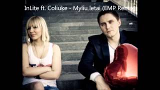 InLite ft Coliuke  Myliu letai EMP Remix [upl. by Stanfield]