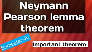 Neymann Pearson lemma theoremunit1semester IVStatisticsKakatiya Universityimportant [upl. by Annayhs]