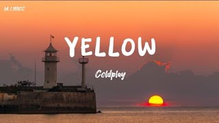 Coldplay  Yellow  Lyrics [upl. by Sloan]