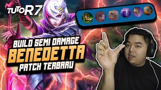 TUTORIAL BENEDETTA EXP PATCH TERBARU TERLENGKAP HANYA DISINI  BUILD SEMI DAMAGE TUTOR7 [upl. by Eilatan]