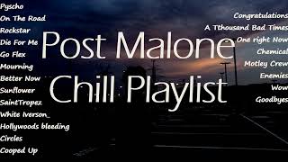 Post Malone Chill Music Playlist [upl. by Patience]