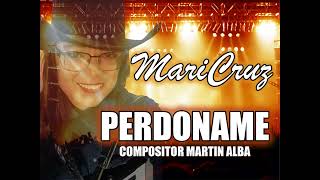 PERDONAMECompositor Martin Alba [upl. by Tijnar617]