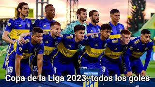 Todos los goles de Boca en la Copa de la Liga 2023 [upl. by Akcired]