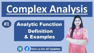 Analytic function Definition amp examples in complex variable function  Complex Analysis  Part 1 [upl. by Adnirak]