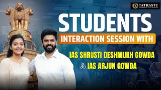 Students Interaction Session with IAS Srushti Deshmukh Gowda and IAS Arjun Gowda at Tathastu ICS [upl. by Verene]