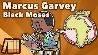 Marcus Garvey  Black Moses  US History  Extra History [upl. by Hirasuna]