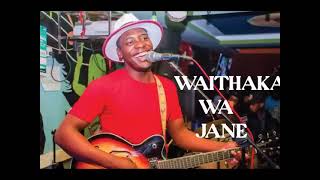 WAITHAKA WA JANE MUGITHI EXPRESS LIVE 2024  WAITHAKA WA JANE MUGITHI LIVE 2024 [upl. by Hardej]