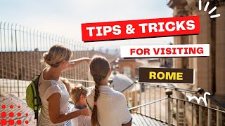 Rome Tips and Tricks  Things to know BEFORE you visit Rome [upl. by Fromma]