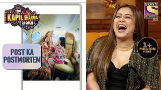 Neha ने माँगा रोते हुए सुंदर दिखने वाला Makeup  The Kapil Sharma Show Season 2  Post Ka Postmortem [upl. by Pacien512]