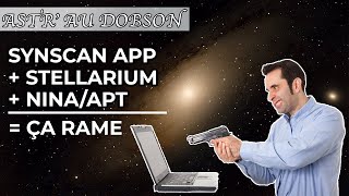 Synscan App  Stellarium  NINAAPT  ça rame  Une solution [upl. by Yekcaj]