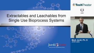 Extractable amp Leachable Identification in Biopharmaceutical Manufacturing at BioMEDevice 2017 [upl. by Nilesoj]