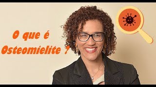 Osteomielite crônica O que é [upl. by Philippe]