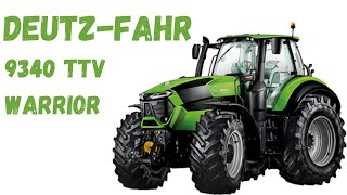 DeutzFahr 9340 TTV WARRIOR — Tractor Overview [upl. by Ecirtram]