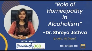 “Role of Homeopathy in Alcoholism” with Dr Shreya Jethva  होमियोपैथी से शराब कैसे छुड़ायें [upl. by Eiramannod426]