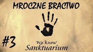 Skyrim Poradniki  quotSanktuariumquot Mroczne Bractwo 3 HD [upl. by Ellehcyt48]