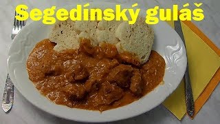 Segedínský guláš [upl. by Airlie]