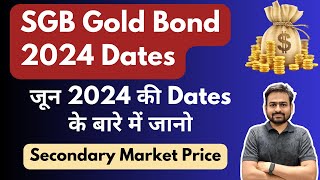 Next SGB issue Date 2024  Sovereign Gold Bond Scheme 2024  sgb gold bond investment [upl. by Jamey478]