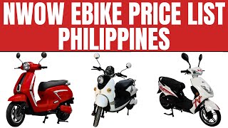 Nwow Ebike Price List 2024 Philippines  NWOW WSP NWOW TK10 NWOW ARS [upl. by Fennessy]