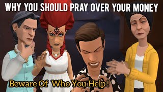 WHY YOU SHOULD ALWAYS PRAY OVER YOUR MONEY CASH BEFORE GIVING ANYONE CHRISTIAN ANIMATION [upl. by Bowe348]